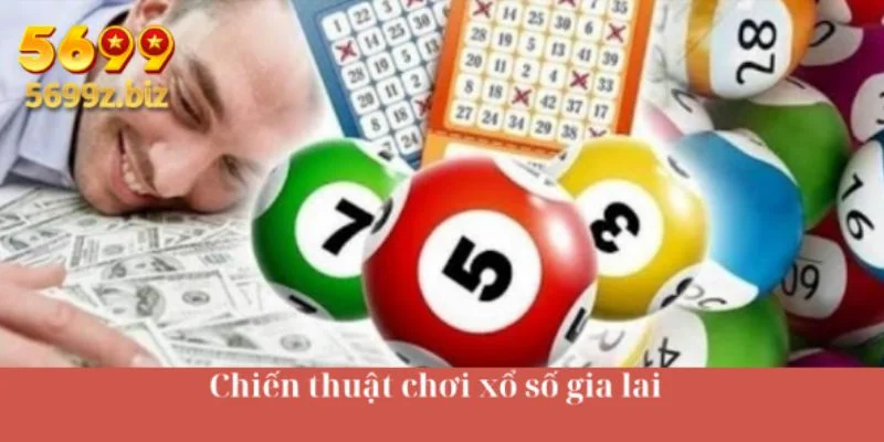 Chiến thuật chơi xổ số gia lai
